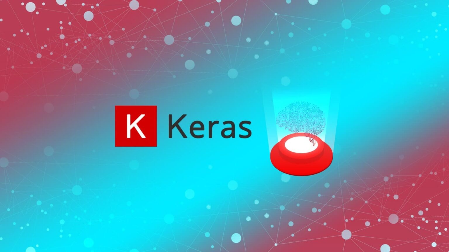 Keras AI: Todo lo que debes saber sobre esta librería de redes ...